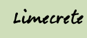 Limecrete